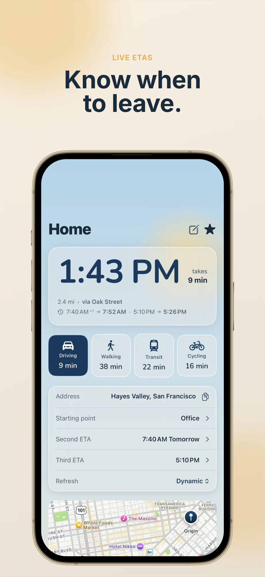 Know when to leave. The Home detail screen shows the arrival time and a 9-minute drive, with walking, transit, and cycling times side by side.